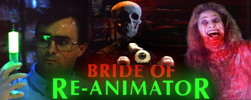 The Bride of Re-Animator
